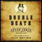 Double Death: The True Story of Pryce Lewis, the Civil War's Most Daring Spy (Unabridged) audio book by Gavin Mortimer