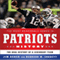 The Most Memorable Games in Patriots History: The Oral History of a Legendary Team (Unabridged) audio book by Jim Baker, Bernard M. Corbett