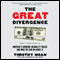 The Great Divergence: America's Growing Inequality Crisis and What We Can Do about It (Unabridged) audio book by Timothy Noah