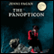 The Panopticon (Unabridged) audio book by Jenni Fagan