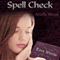 Spell Check (Unabridged) audio book by Ariella Moon