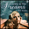 Journey to Her Dreams (Unabridged) audio book by Iris Blobel