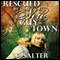 Rescued by That New Guy in Town (Unabridged) audio book by Jeff Salter