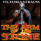 The Arm of the Stone (Unabridged) audio book by Victoria Strauss