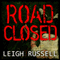 Road Closed (Unabridged) audio book by Leigh Russell