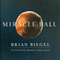 Miracle Ball: My Hunt for the Shot Heard 'Round the World (Unabridged) audio book by Brian Biegel, Peter Fornatale
