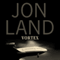 Vortex (Unabridged) audio book by Jon Land
