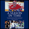 A Season in Time: Super Mario, Killer, St. Patrick, the Great One, and the Unforgettable 1992-93 NHL Season (Unabridged) audio book by Todd Denault