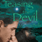 Teasing the Devil (Unabridged) audio book by Monica Belle
