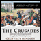 A Brief History of the Crusades: Islam and Christianity in the Struggle for World Supremacy: Brief Histories (Unabridged) audio book by Geoffrey Hindley