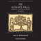 In Adam's Fall: A Meditation on the Christian Doctrine of Original Sin (Unabridged) audio book by Ian A. McFarland
