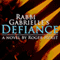 Rabbi Gabrielle's Defiance (Unabridged) audio book by Roger Herst