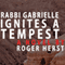 Rabbi Gabrielle Ignites a Tempest (Unabridged) audio book by Roger Herst