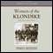 Women of the Klondike (Unabridged) audio book by Frances Backhouse