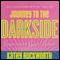 Journey to the Darkside (Unabridged) audio book by Kathy Buckworth