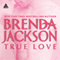 True Love (Unabridged) audio book by Brenda Jackson