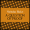 A Question of Proof: Nigel Strangeways, Book 1 (Unabridged) audio book by Nicholas Blake