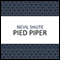 Pied Piper (Unabridged) audio book by Nevil Shute
