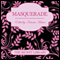 Masquerade: The Secret Library (Unabridged) audio book by Elizabeth Coldwell, Poppy Summers, Zara Stoneley