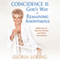 Coincidence Is God's Way of Remaining Anonymous: Reflections on Daytime Dramas and Divine Intervention (Unabridged)