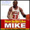 How to Be Like Mike: Life Lessons about Basketball's Best (Unabridged) audio book by Michael Weinreb, Pat Williams