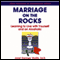 Marriage On The Rocks: Learning to Live with Yourself and an Alcoholic (Unabridged) audio book by Janet Geringer Woititz