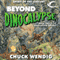 Beyond Dinocalypse (Unabridged) audio book by Chuck Wendig