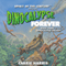 Dinocalypse Forever (Unabridged)
