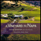 A Vineyard in Napa (Unabridged) audio book by Doug/Andy Shafer/Demsky, Andy Demsky