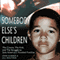 Somebody Elses Children (Unabridged) audio book by Jill Wolfson, John Hubner