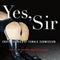 Yes, Sir: Erotic Stories of Female Submission (Unabridged) audio book by Rachel Kramer Bussell