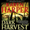 Dark Harvest: Maplecreek Amish Trilogy, Book 2 (Unabridged) audio book by Karen Harper