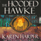 The Hooded Hawke: An Elizabeth I Mystery (Unabridged) audio book by Karen Harper