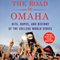 The Road to Omaha: Hits, Hopes, and History at College World Series (Unabridged) audio book by Ryan McGee