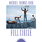 Full Circle (Unabridged) audio book by Michael Thomas Ford