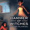 Hammer of Witches (Unabridged) audio book by Shana Mlawski