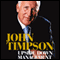 Upside Down Management: A Common-Sense Guide to Better Business (Unabridged) audio book by John Timpson