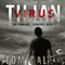 The Tilian Virus: Book One of The Pandemic Sequence (Unabridged) audio book by Tom Calen