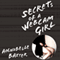 Secrets of a Webcam Girl: A Memoir (Unabridged) audio book by Annabelle T. Baxter