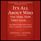 It's All About Who You Hire, How They Lead . . . and Other Essential Advice from a Self-Made Leader (Unabridged) audio book by Morton Mandel, John A. Byrne