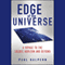 Edge of the Universe: A Voyage to the Cosmic Horizon and Beyond (Unabridged) audio book by Paul Halpern