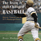 The Team That Changed Baseball: Roberto Clemente and the 1971 Pittsburgh Pirates (Unabridged) audio book by Bruce Markusen