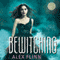 Bewitching (Unabridged) audio book by Alex Flinn