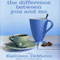 The Difference Between You and Me (Unabridged) audio book by Kathleen DeMarco