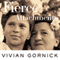 Fierce Attachments (Unabridged) audio book by Vivian Gornick