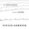 The Situation and the Story (Unabridged) audio book by Vivian Gornick