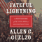 Fateful Lightning: A New History of the Civil War and Reconstruction (Unabridged) audio book by Allen C. Guelzo