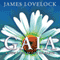 Gaia: A New Look at Life on Earth (Unabridged)