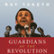 Guardians of the Revolution: Iran and the World in the Age of the Ayatollahs (Unabridged) audio book by Ray Takeyh
