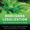 Marijuana Legalization: What Everyone Needs to Know (Unabridged) audio book by Mark A. R. Kleiman, Jonathan P. Caulkins, Angela Hawken, Beau Kilmer
